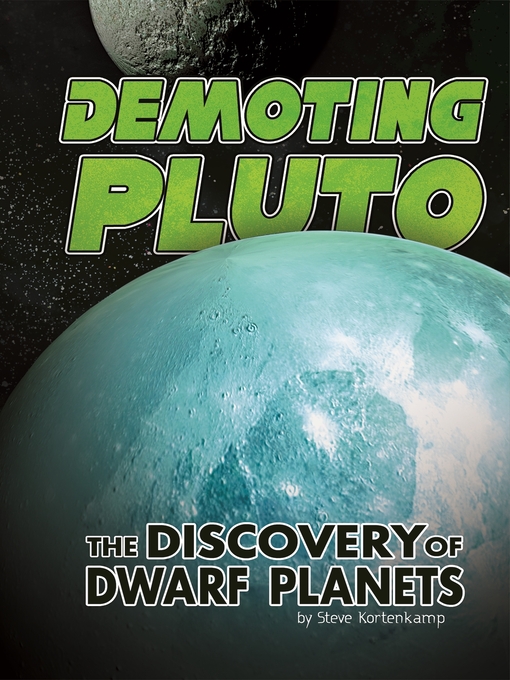 Title details for Demoting Pluto by Steve Kortenkamp - Available